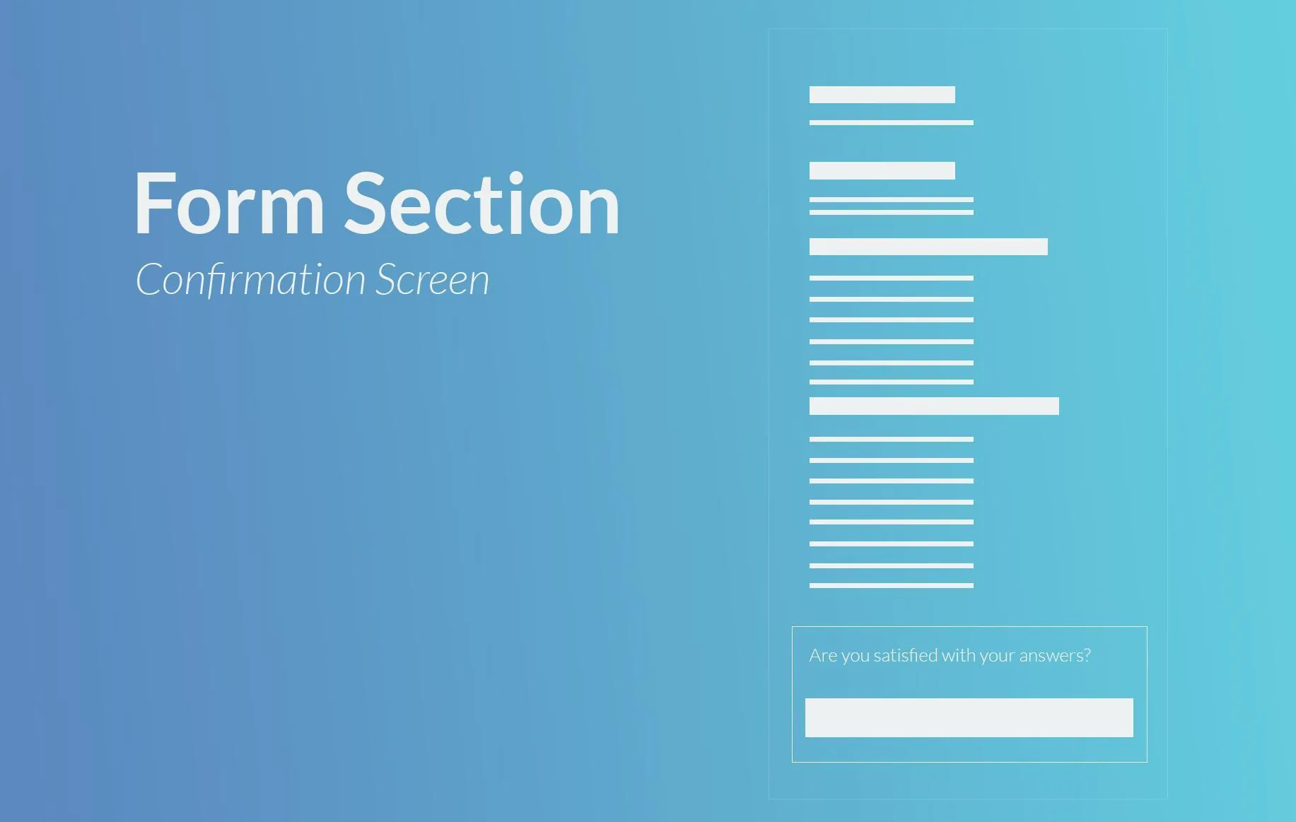 A new confirmation screen for the Form section